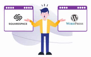 Squarespace or WordPress: Finding the Right Fit for Your Business