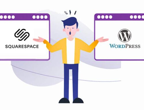 Is Squarespace or WordPress the Right Fit for Your Business