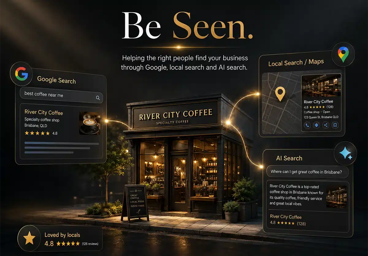 be-seen Be Seen means helping the right people find your business through Google, local search and AI search.
